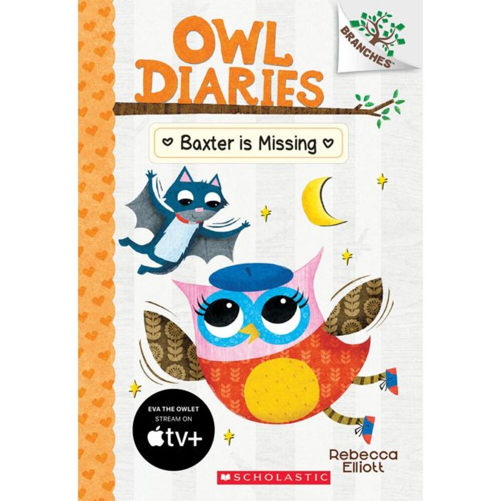 Baxter Is Missing: A Branches Book (Owl Diaries #6): Volume 6 -- Rebecca Elliott